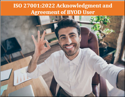 ISO 27001:2022 Acknowledgment and Agreement of BYOD Users Template
