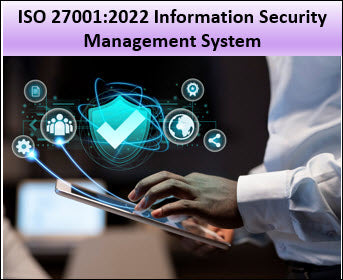 ISO 27001:2022 Information Security Management System (ISMS)