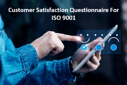 Customer Satisfaction Questionnaire For ISO 9001 – IT Governance Framework
