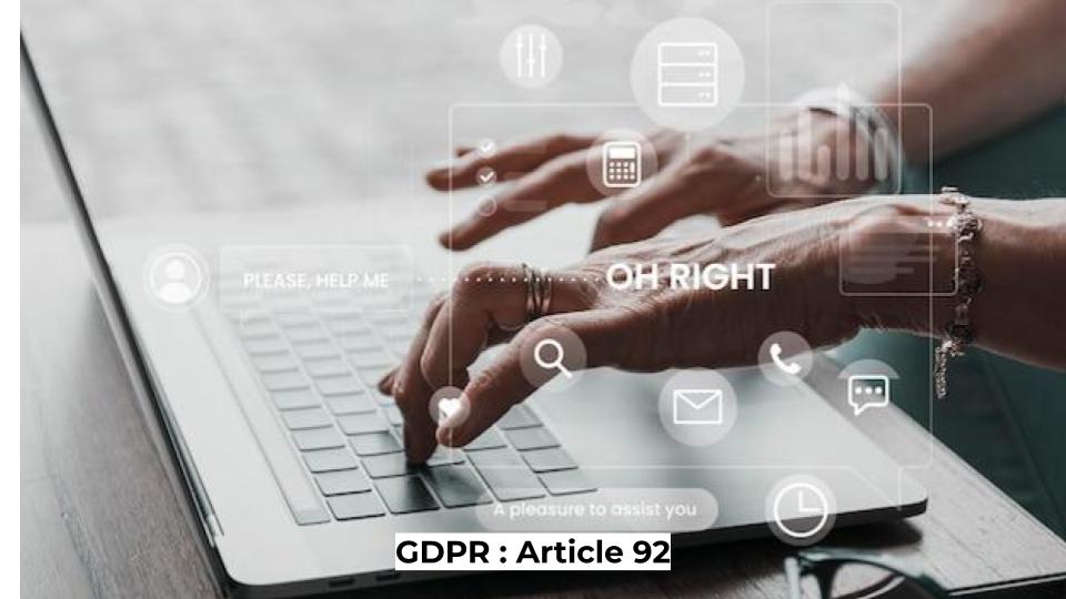 GDPR : Article 92