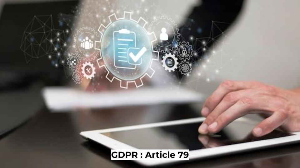 GDPR : Article 79