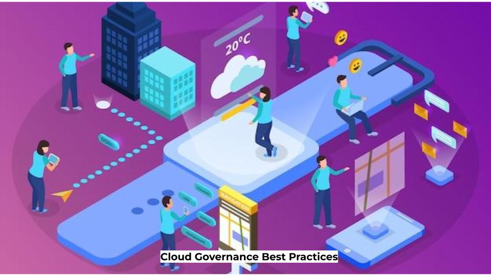 Cloud Governance Best Practices