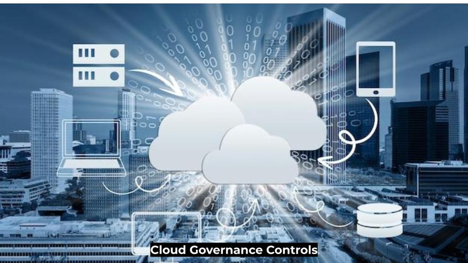 Cloud Governance Controls