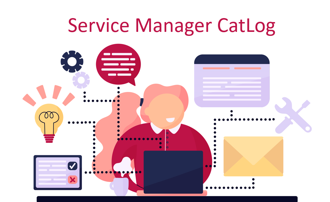 A Step by Step Guide To Create a Service Manager CatLog