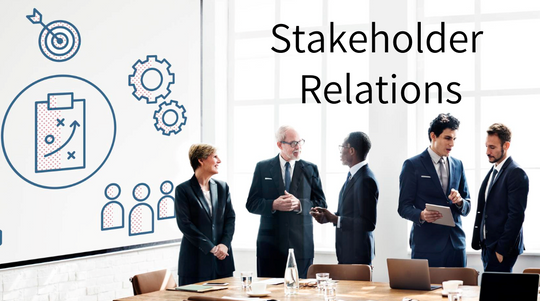 Stakeholder Relations: How To Develop a Stakeholder Relations Strategy