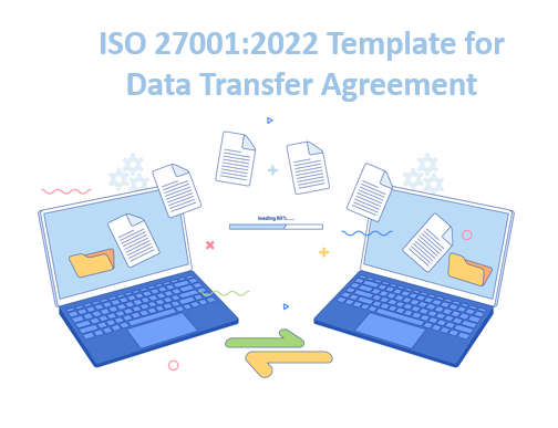 ISO 27001:2022 Template for Data Transfer Agreement